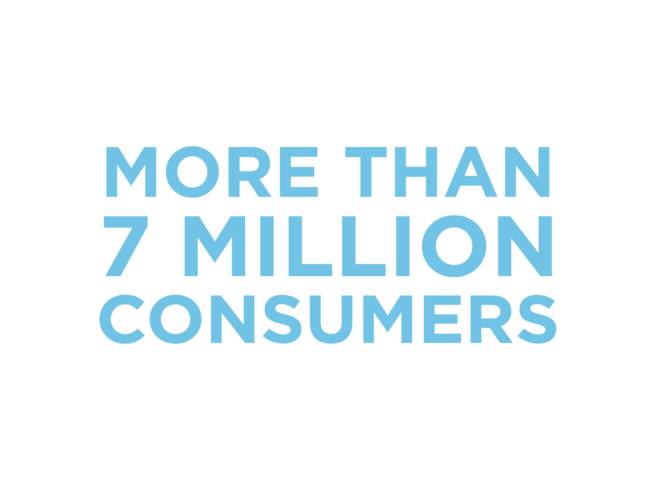 More Than 7 Million Consumers